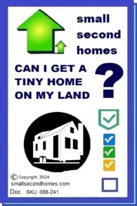 GET A TINY HOME ON MY LAND